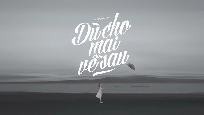 lời bài hát dù cho mai về sau