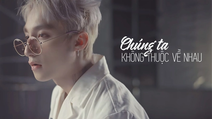lời bài hát chúng ta không thuộc về nhau