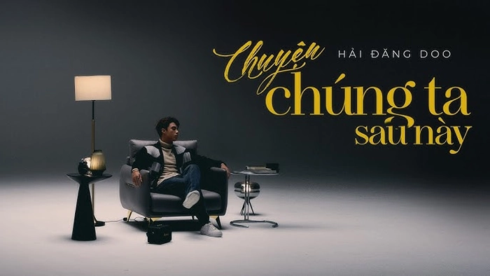 lời bài hát chuyện chúng ta sau này