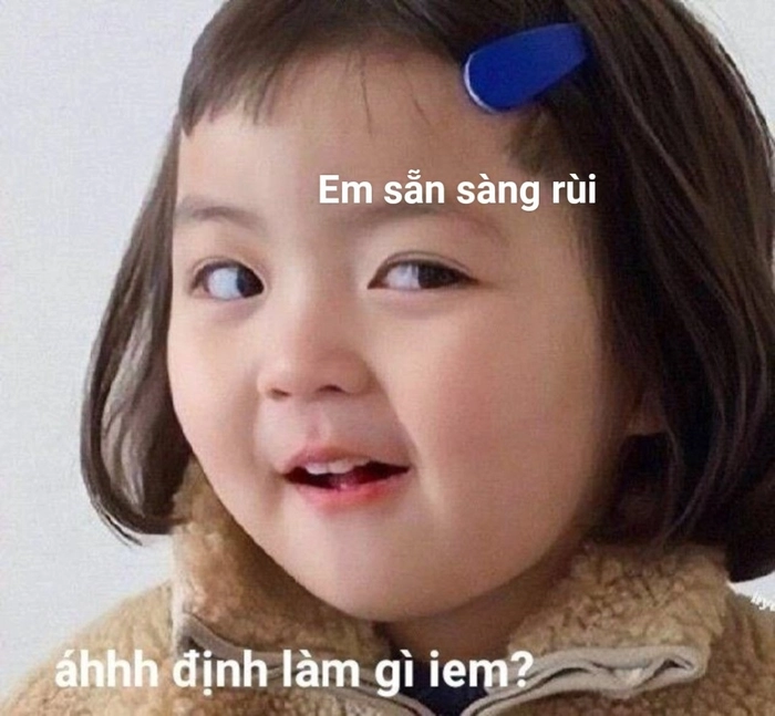Meme em bé cute cưng nựng