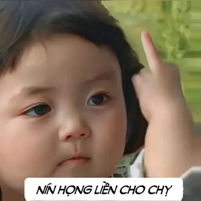 Meme nín em bé cute hóm hỉnh