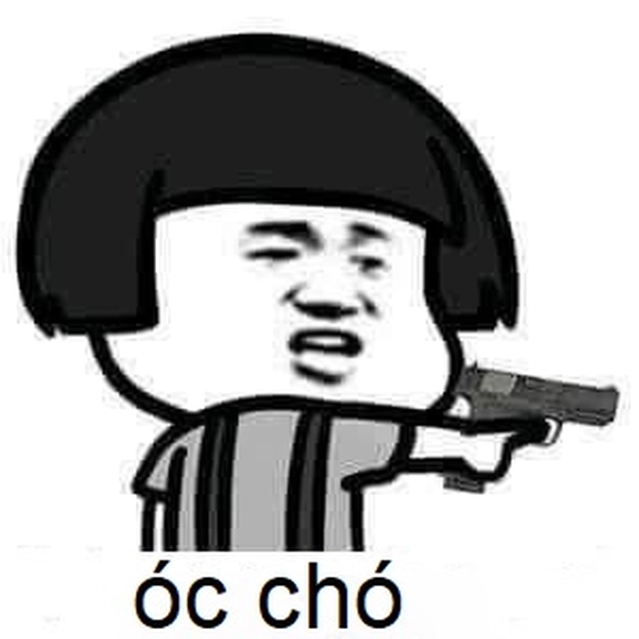 Meme óc chó độc đáo