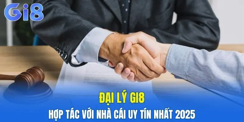 Ưu điểm nổi bật của chương trình đại lý GI8