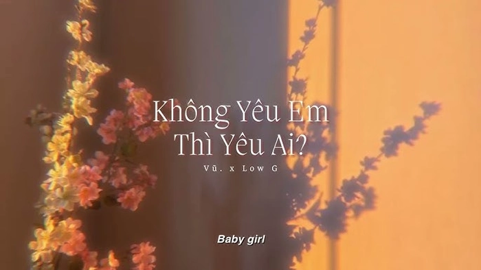 lời bài hát không yêu em thì yêu ai