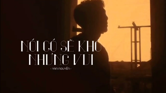 lời bài hát nói có sẽ khó nhưng vui