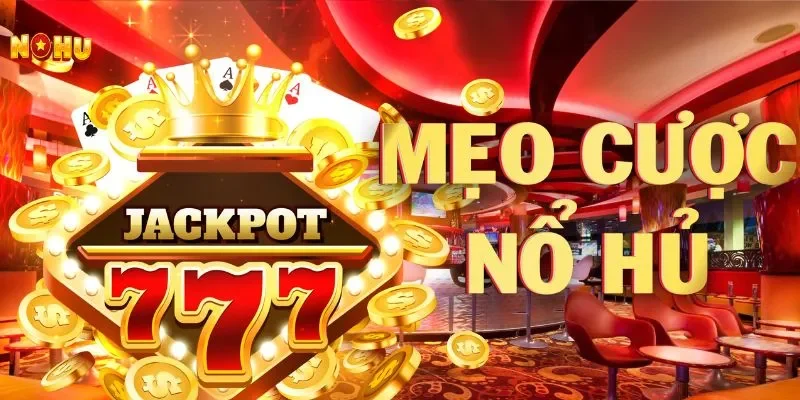 Mẹo quay NOHU90 – nắm nhịp chu kỳ, săn thưởng dài hơi